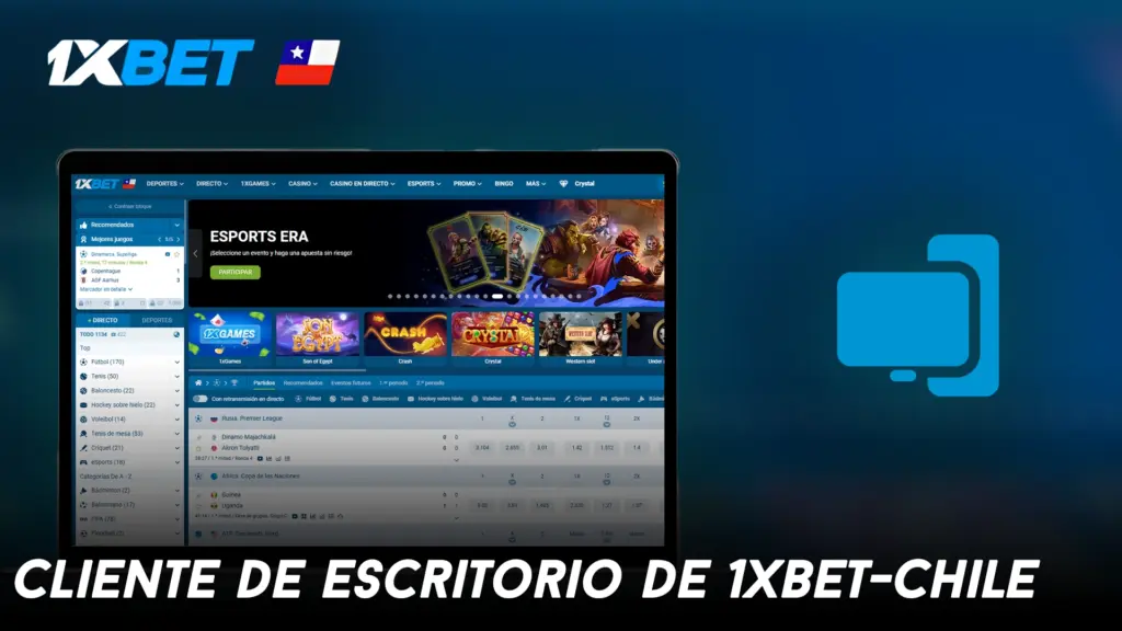 Cliente de escritorio de 1xbet-Chile