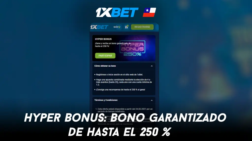 Hyper Bonus: bono garantizado de hasta el 250 %