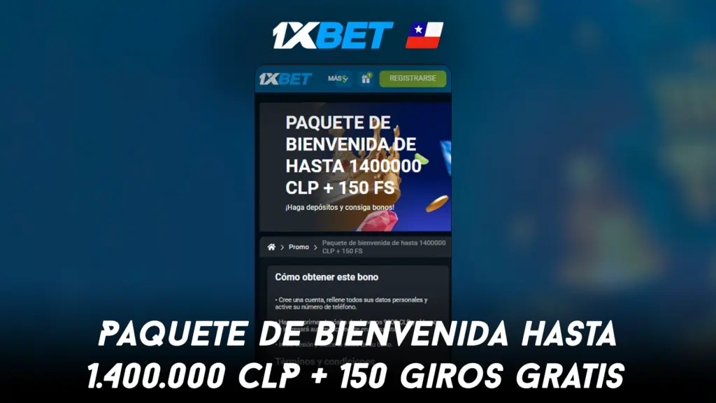 Paquete de bienvenida hasta 1.400.000 CLP + 150 giros gratis