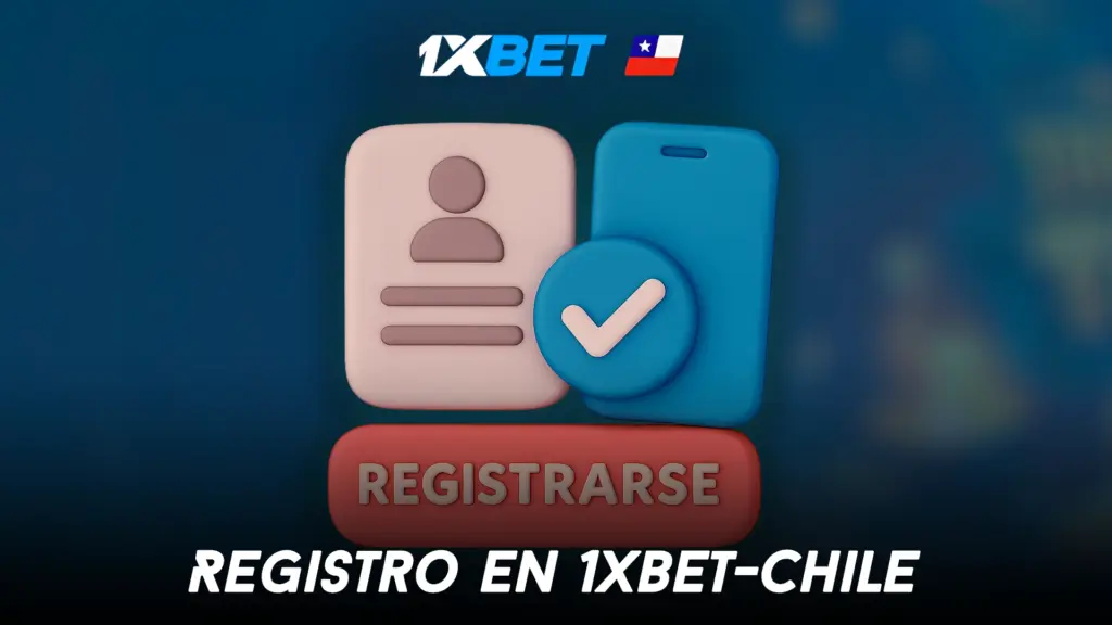 Registro en 1xbet-Chile