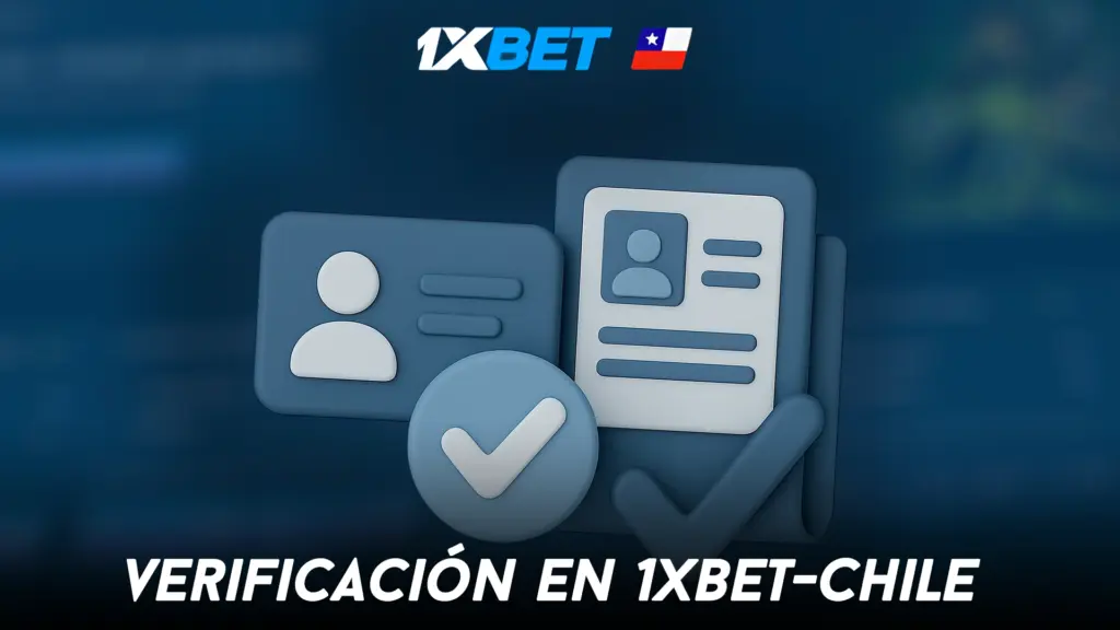 Verificación en 1xbet-Chile